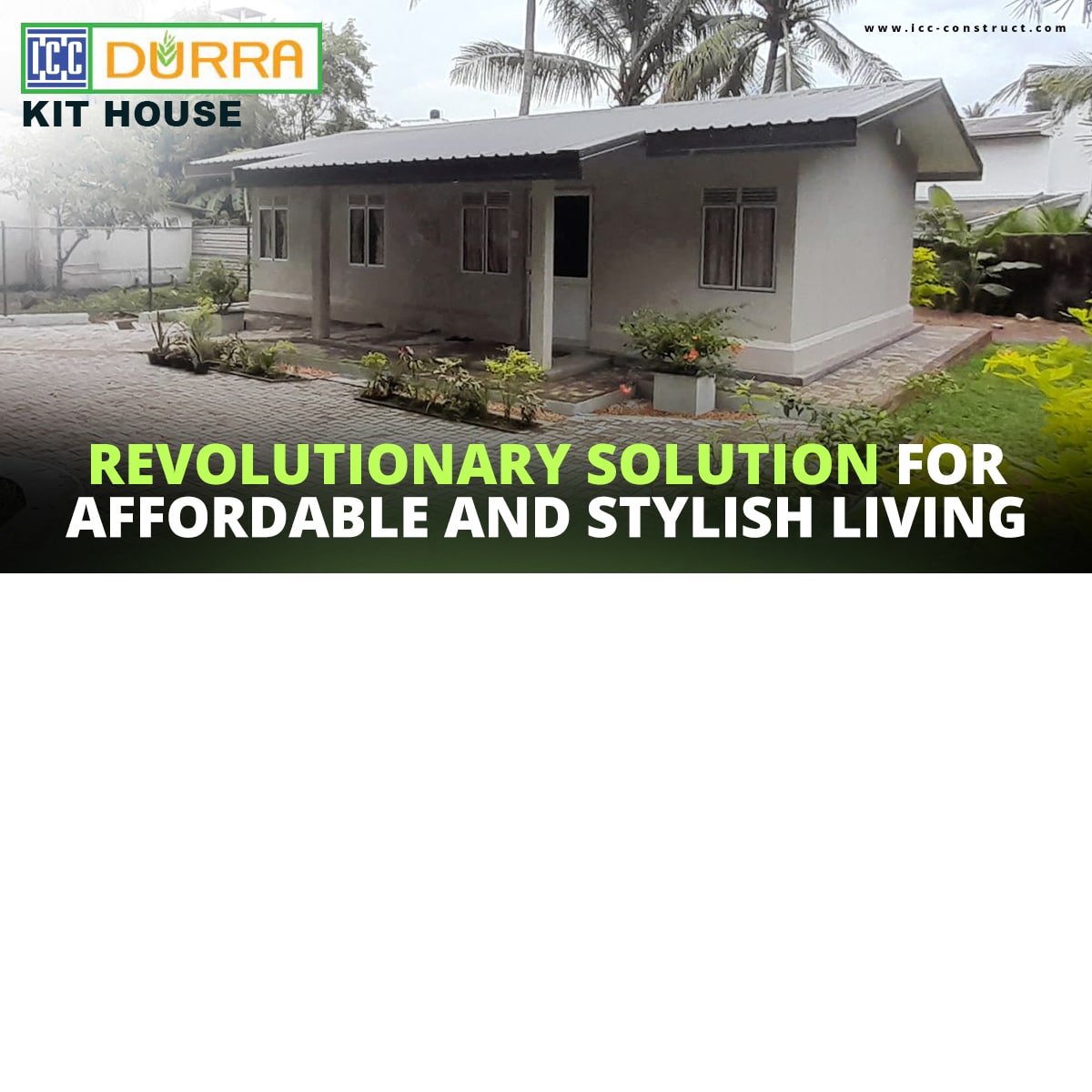 ICC Durra Kit House Emerges as a Revolutionary Option