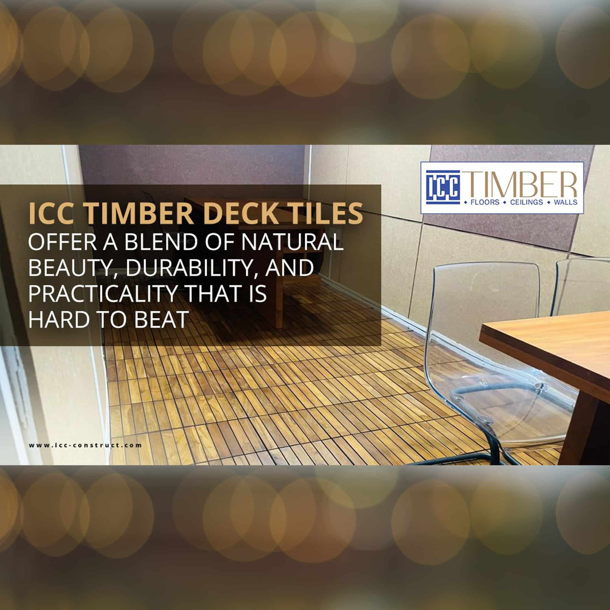 ICC TIMBER DECK TILES Offer a blend of natural beauty, durability, and practicality that is hard to beat